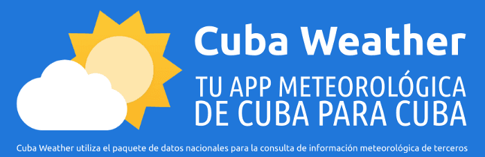 Cuba Weather: Innovación Meteorológica de Código Abierto en Cuba